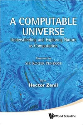  Understanding the Universe: A Journey Through Computation